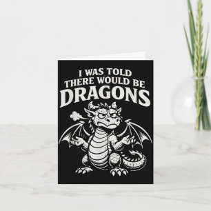 Er werd gezegd dat er grappige chagrijnige draken kaart