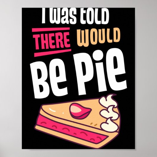 Er Werd Gezegd Dat Er Taart Zou Zijn Grappige Than Poster (Voorkant)