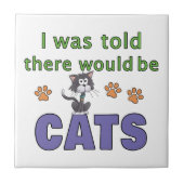 Er werd me verteld dat er CATS zou zijn Tegeltje (Voorkant)
