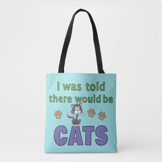 Er werd me verteld dat er CATS zou zijn Tote Bag (Voorkant)