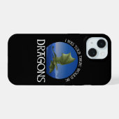 Er werd me verteld dat er draken zouden zijn iPhone 15 case (Achterkant horizontaal)