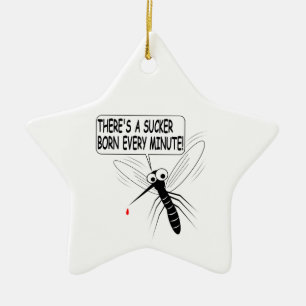 Er Wordt Iedere Minute Een Sucker Geboren Keramisch Ornament