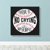 Er Wordt Niet Gehuild In Honkbal Canvas Afdruk (Insitu (Houten vloer))