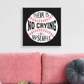 Er Wordt Niet Gehuild In Honkbal Canvas Afdruk (Insitu (Woonkamer))