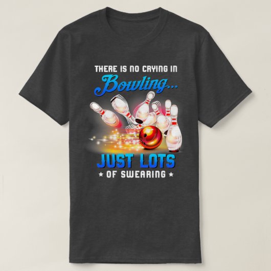 Er wordt niet in Bowling getrapt maar 1 T-shirt (Design voorkant)