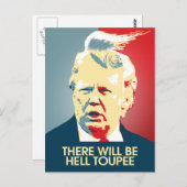 Er zal Hell Toupee zijn - Anti-Trump Propaganda Briefkaart (Voorkant / Achterkant)