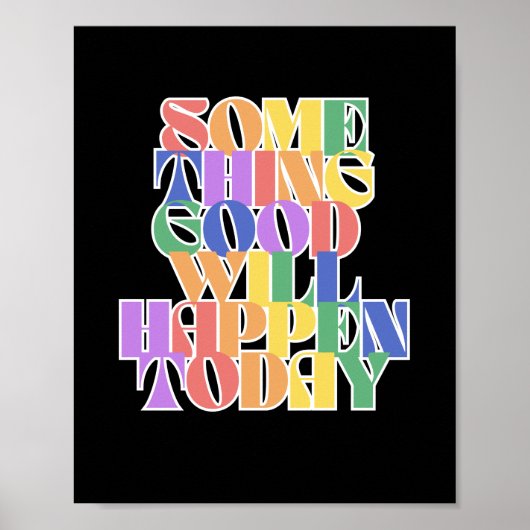 Er zal vandaag iets goeds gebeuren, Inspirerend Poster (Voorkant)