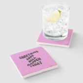 Er zal vandaag iets goeds gebeuren, Inspirerend Stenen Onderzetter (Zijkant)