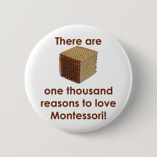 Er zijn 1000 redenen voor Love Montessori Ronde Button 5,7 Cm