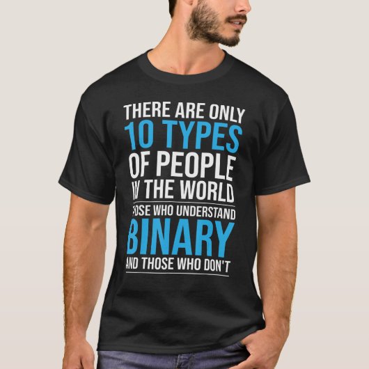 Er zijn 10 soorten mensen Binaire Code Computer S T-shirt (Voorkant)
