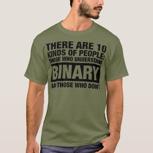 Er zijn 10 soorten mensen binaire computer t-shirt (Voorkant)