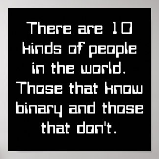 Er zijn 10 soorten mensen in de wereld. Dit... Poster