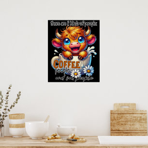Er zijn 2 soorten mensen, koffiemensen en droevige poster