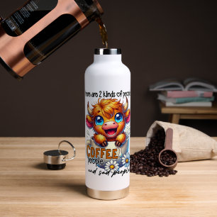 Er zijn 2 soorten mensen, koffiemensen en droevige waterfles