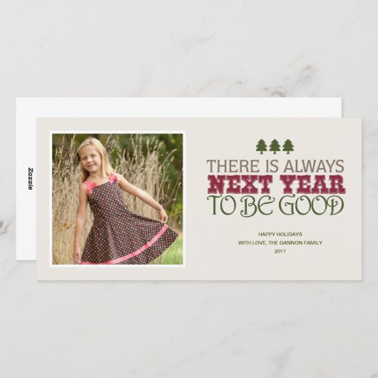 Er zijn altijd volgend jaar Goed Te zijn - Feestdagenkaart (Voorkant / Achterkant)