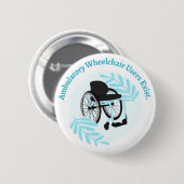 Er zijn ambulante rolstoelgebruikers ronde button 5,7 cm (Voorkant /achterkant)