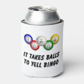 Er zijn ballen nodig om bingo te schreeuwen blikjeskoeler (Blikje Voorkant)