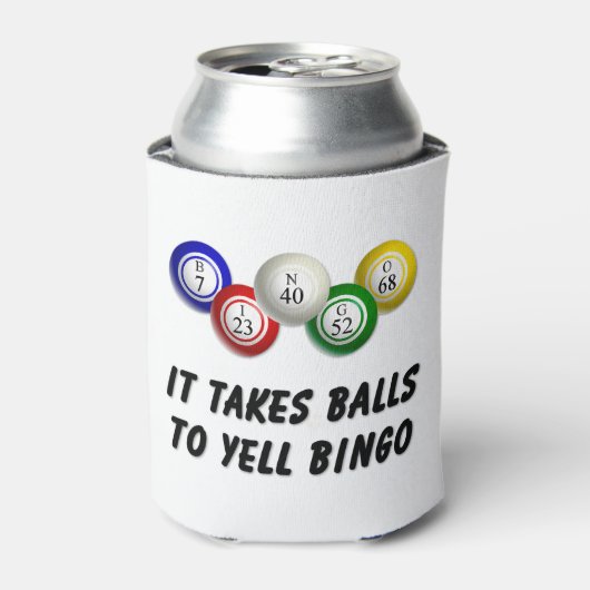 Er zijn ballen nodig om bingo te schreeuwen blikjeskoeler (Blikje Voorkant)