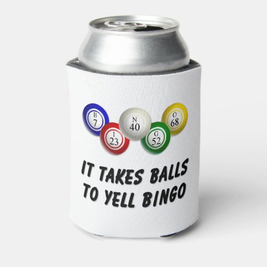 Er zijn ballen nodig om bingo te schreeuwen blikjeskoeler (Blikje Achterkant)