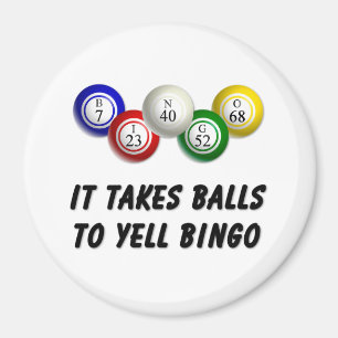 Er zijn ballen nodig om bingo te schreeuwen magneet