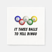 Er zijn ballen nodig om bingo te schreeuwen servet (Voorkant)