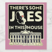 Er zijn een aantal Joes in dit Huis Hip-Hop-Biden Wijn Etiket (Enkel label)