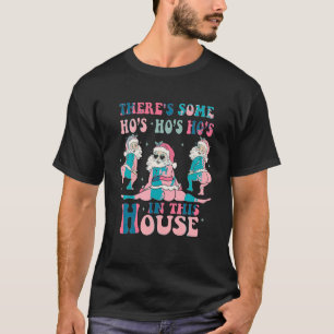 Er zijn een aantal shows in dit huis Santa Ch T-shirt