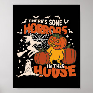 Er zijn enkele verschrikkingen in dit huis Ghost P Poster