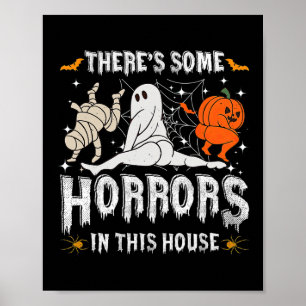 Er zijn enkele verschrikkingen in dit huis Ghost P Poster