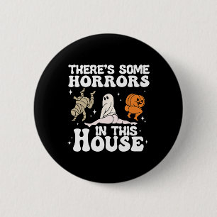 Er zijn enkele verschrikkingen in dit huis Ghost P Ronde Button 5,7 Cm