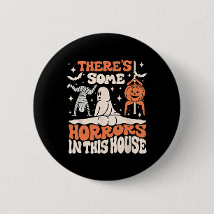 Er zijn enkele verschrikkingen in dit huis Ghost P Ronde Button 5,7 Cm