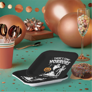 Er zijn enkele verschrikkingen in dit huis grappig papieren bordje