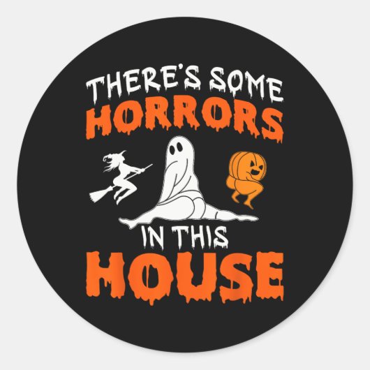Er zijn enkele verschrikkingen in dit huis Hallowe Ronde Sticker (Voorkant)
