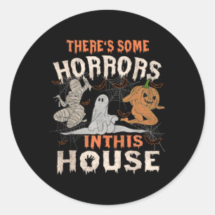 Er zijn enkele verschrikkingen in dit huis Hallowe Ronde Sticker