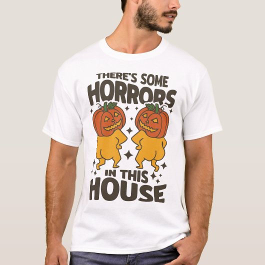 Er zijn enkele verschrikkingen in dit huis Hallowe T-shirt (Voorkant)