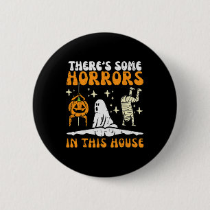Er zijn enkele verschrikkingen in dit huis leuk Ha Ronde Button 5,7 Cm