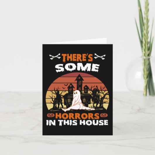 Er zijn enkele verschrikkingen in dit huis leuke r kaart (Voorkant)