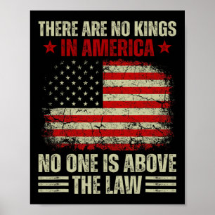 Er zijn geen koningen in Amerika, niemand staat bo Poster