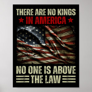 Er zijn geen koningen in Amerika, niemand staat bo Poster