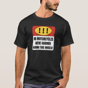 Er zijn geen motorfietsen beschadigd tijdens deze t-shirt