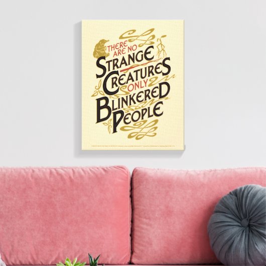 Er zijn geen vreemde creaties canvas afdruk (Insitu (Woonkamer))