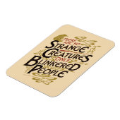 Er zijn geen vreemde creaties magneet (Linkerzijde)