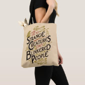 Er zijn geen vreemde creaties tote bag (Dichtbij)