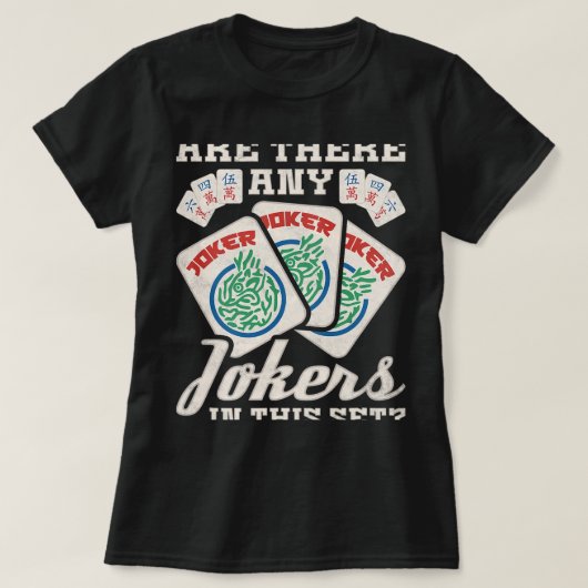 Er zijn grappen in deze set MahJong T-shirt (Design voorkant)
