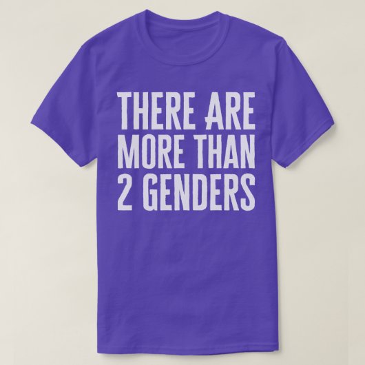 Er zijn meer dan 2 Genders T-shirt (Design voorkant)