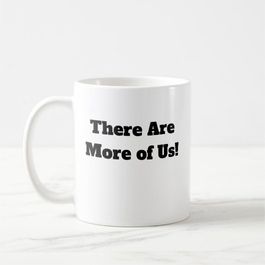Er Zijn Meer van Ons Koffiemok (Links)