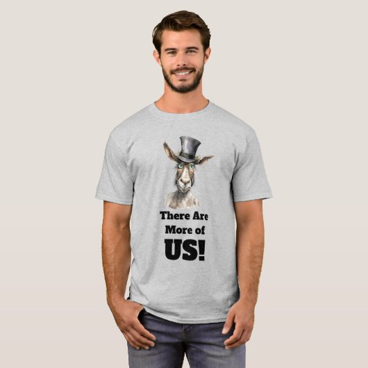 Er Zijn Meer van Ons T-shirt (Voorkant volledig)
