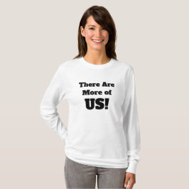 Er Zijn Meer van Ons T-shirt