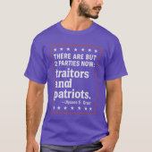 Er zijn nu maar twee partijen: verraders en patrio t-shirt (Voorkant)