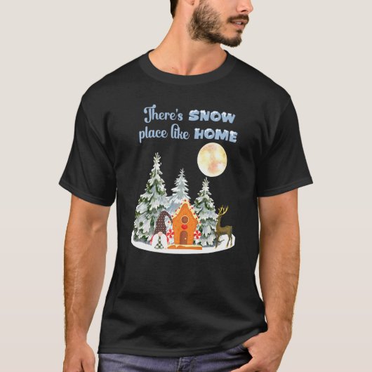Er zijn sneeuwruimtes als home gnome Wintry Shower T-shirt (Voorkant)